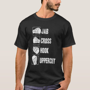 Jab Cross Hook Uppercut Kickboxing Boxing Coach Bo T-Shirt