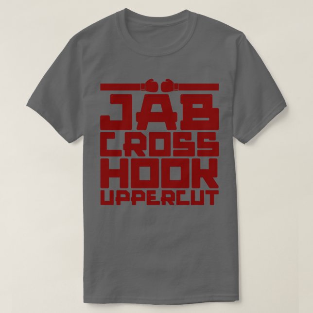Jab Cross Hook Uppercut T-Shirt (Design Front)