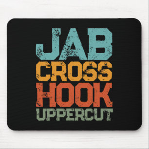 Jab Cross Hook Uppercut Women And Men Shirt Funny Mouse Pad