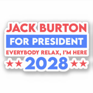 Jack Burton For President 2028