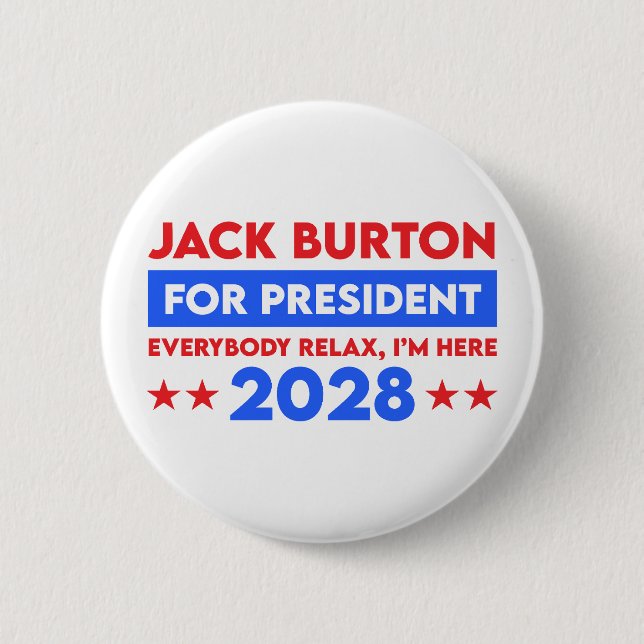 Jack Burton For President 2028 6 Cm Round Badge (Front)