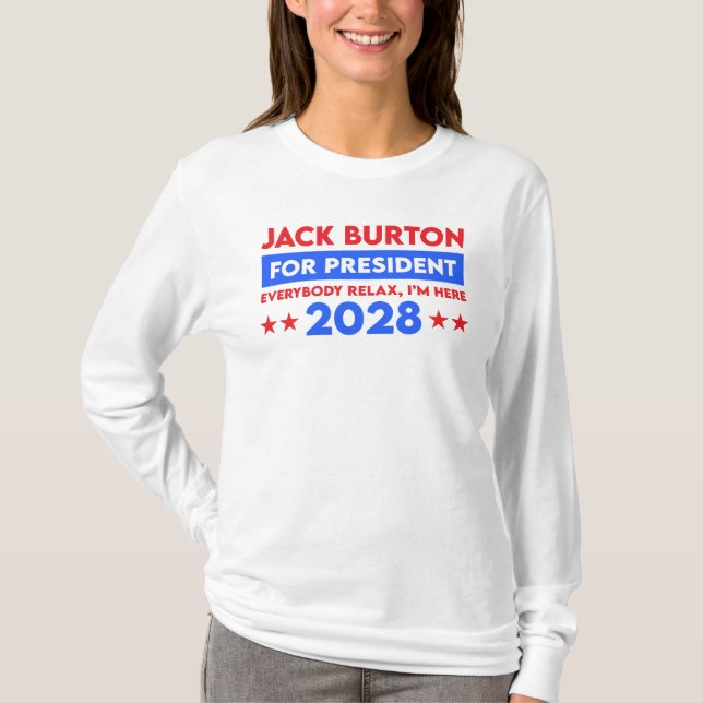 Jack Burton For President 2028 T-Shirt (Front)