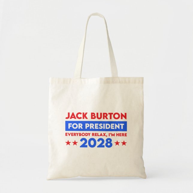 Jack Burton For President 2028 Tote Bag (Front)