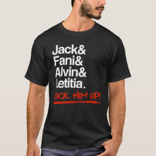 Jack & Fani & Alvin & Letitia - Lock him up T-Shirt