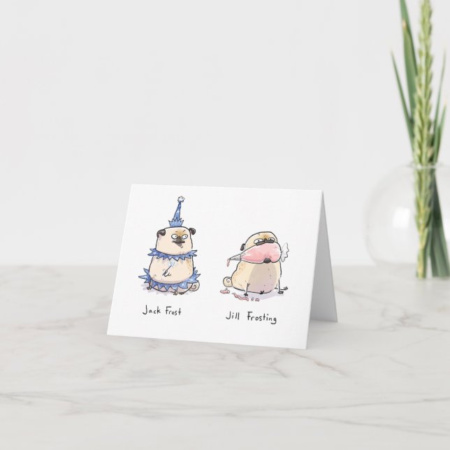 Jack Frost and Jill Frosting pug card (Front)