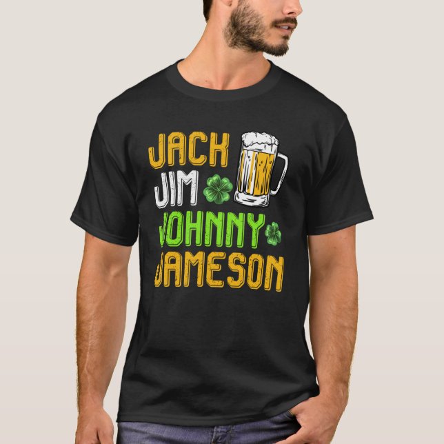 Jack Jim Johnny Jameson St Patrick's Day T-Shirt (Front)