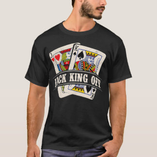 Jack King Off  Poker Card Player Casino Gambler Ga T-Shirt