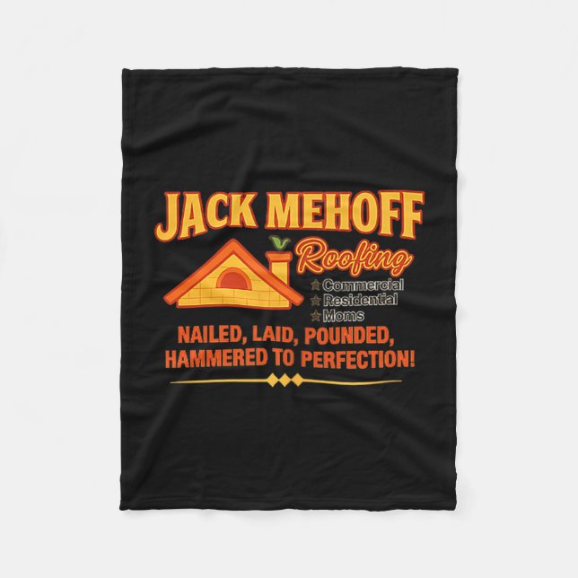 Jack Mehoff Unhinged Dirty Adult Joke Gag Funny Ra Fleece Blanket (Front)