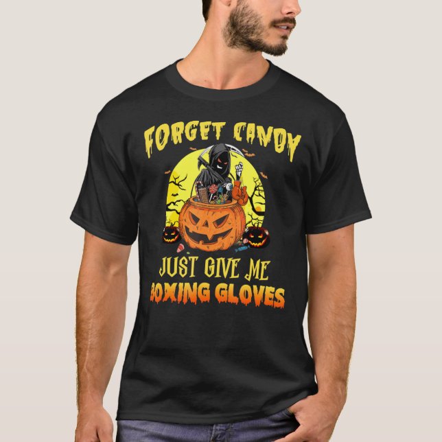 Jack O Lantern Halloween Forget Candy Give Me Boxi T-Shirt (Front)