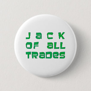 Jack of all trades 6 cm round badge