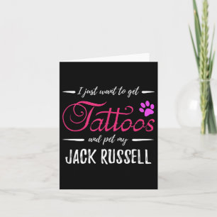 Jack Russell Dog Lover Tattoo Funny Dog Mum Gift I Card