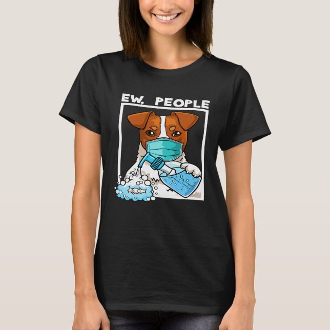 Jack Russell Dog Wearing Facemask Hand Sanitizer E T-Shirt (Front)
