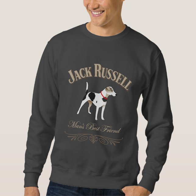 Jack Russell Man's Best Friend Sweatshirt (Front)