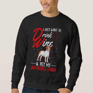 Jack Russell Terrier And Wine Sweatshirt