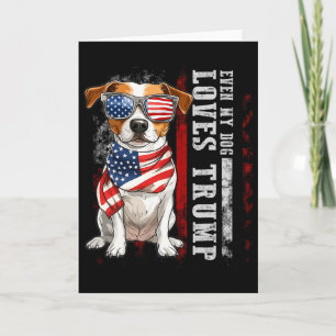 Jack Russell Terrier Even My Dog Loves Trump Funny Card