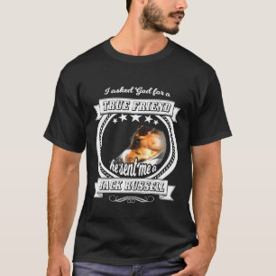Jack Russell Terrier I Asked God For A True Frien T-Shirt