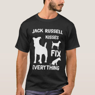 Jack Russell Terrier kisses fix everything Jack Ru T-Shirt