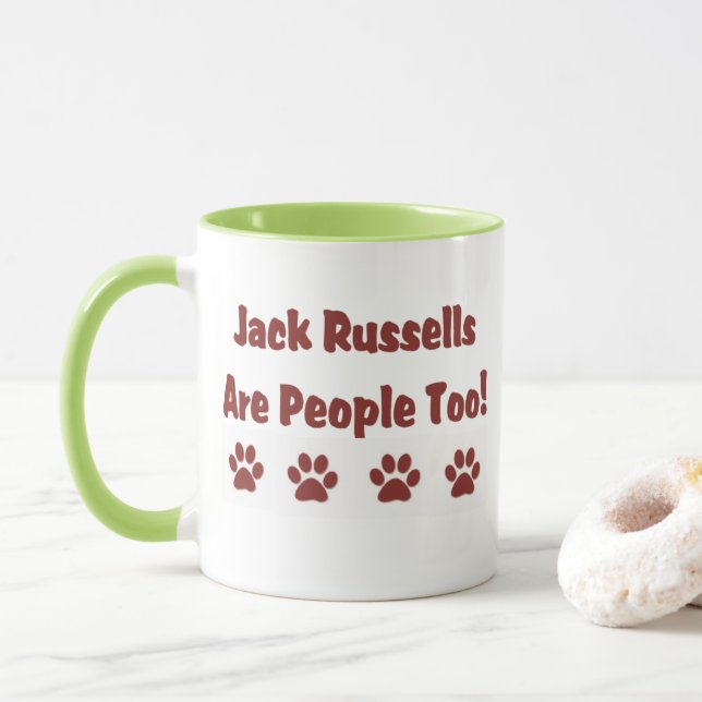 Jack Russells Are People Too Mug (With Donut)