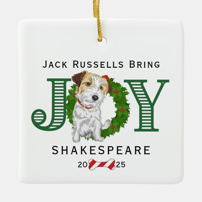 Jack Russells Bring Joy Ceramic Ornament (Front)