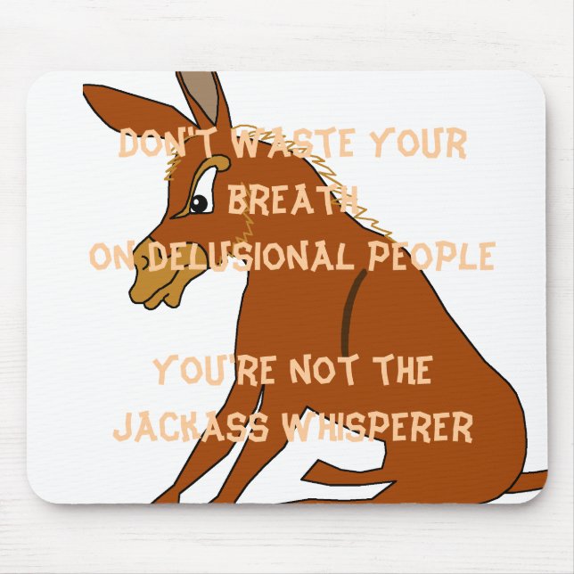 Jackass Whisperer Mouse Pad (Front)