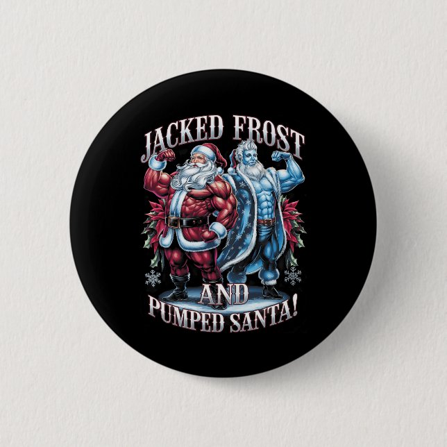 Jacked Frost Pumped Santa Claus Christmas Gym Work 6 Cm Round Badge (Front)
