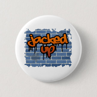 jacked up graffiti design 6 cm round badge