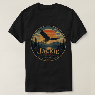 Jackie Fly Free 2012-2026 Bald Eagle Tribute T-Shirt