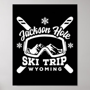 Jackson Hole Ski Trip Wyoming Vacation Group Snow Poster