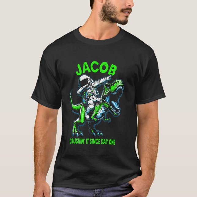Jacob Crushin' It Since Day One Astronaut Dinosaur T-Shirt (Front)