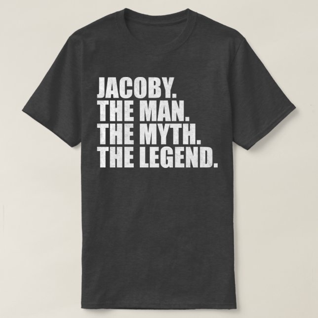 JacobyJacoby Name Jacoby given name T-Shirt (Design Front)