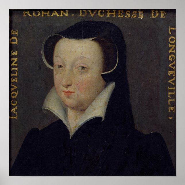 Jacqueline de Rohan , Duchesse de Longueville Poster (Front)