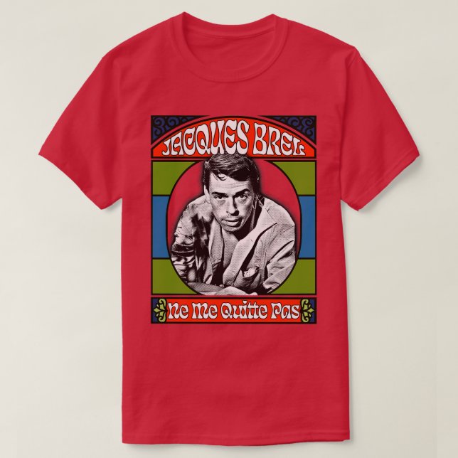 Jacques Brel Retro Fan Design T-Shirt (Design Front)