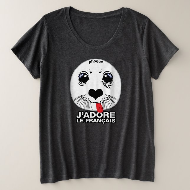J'adore le français (I LOVE FRENCH) [Québécois] Plus Size T-Shirt (Design Front)