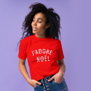 J'ADORE NOËL love christmas xmas T-Shirt