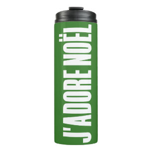 J'adore Noël! Thermal Tumbler