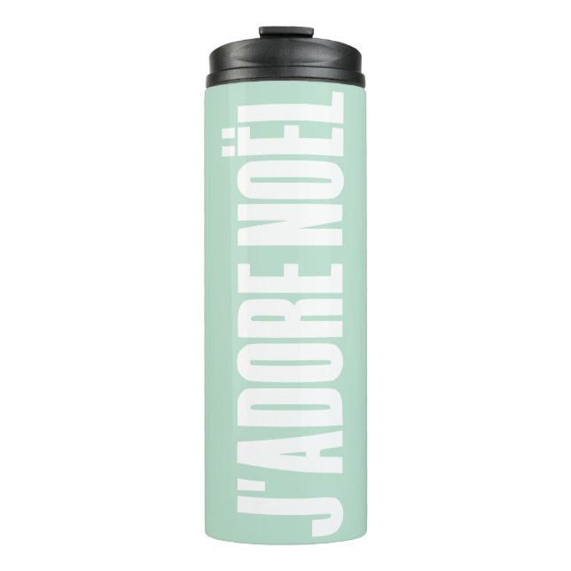 J'adore Noël! Thermal Tumbler (Front)