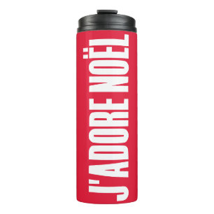 J'adore Noël! Thermal Tumbler