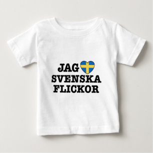 Jag Svenska Flickor Baby T-Shirt