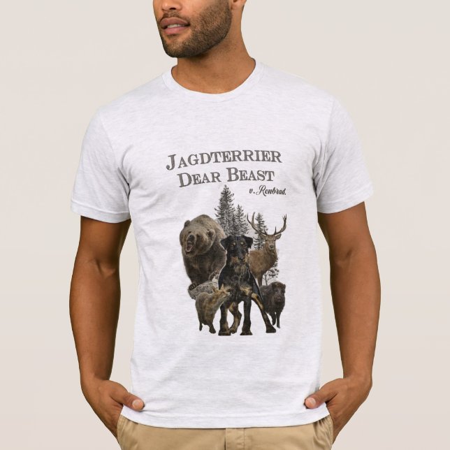 Jagdterrier, Dear Beast v. Renbrad Paperweight T-S T-Shirt (Front)