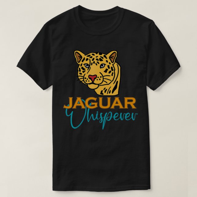 jaguar whisperer animal jaguar  T-Shirt (Design Front)