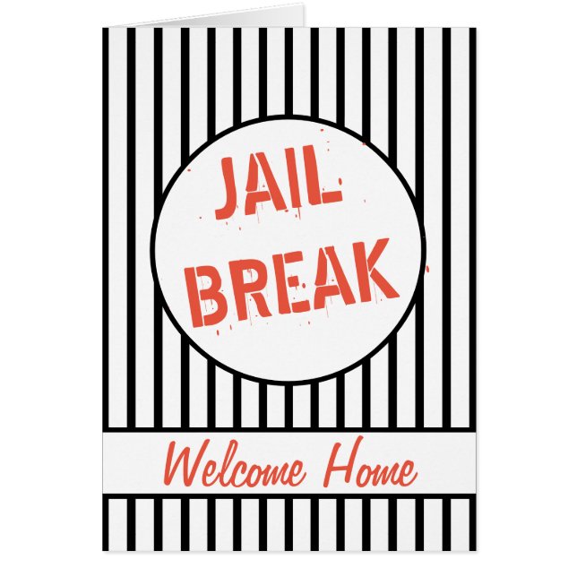 Jail Break Welcome Home (Front)