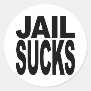 Jail Sucks Classic Round Sticker