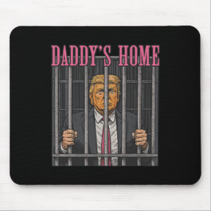 Jailed Leader Humor Statement Daddy's Home Anti Tr Mouse Pad