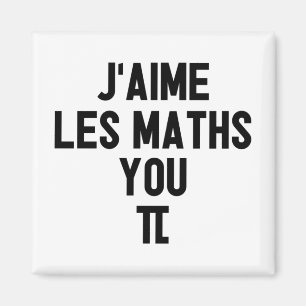 J'AIME LES MATHS, YOU-PI ! (prof, école) Magnet
