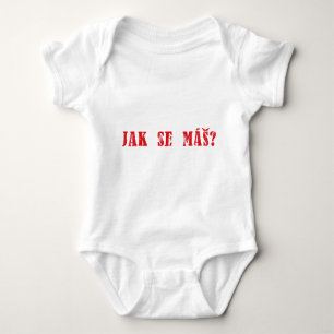 Jak se máš?  Czech Greeting - Jak se mas? Baby Bodysuit