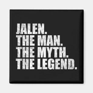 Jalen name, Jalen The Man The Myth The Legend Magnet