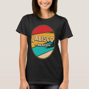 Jalisco Mexico Proud Mexican Retro Vintage Jalisco T-Shirt