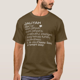 Jaliyah Name Jaliyah Definition Jaliyah Female Nam T-Shirt