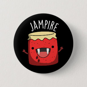 Jam-pire Funny Vampire Jam Pun Dark BG 6 Cm Round Badge