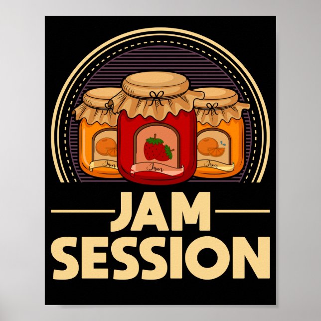 Jam Session Music Pun Jelly Lover Poster (Front)